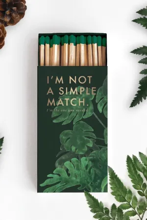 Matches Monstera